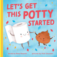 Load image into Gallery viewer, Let's Get This Potty Started --Board Book
