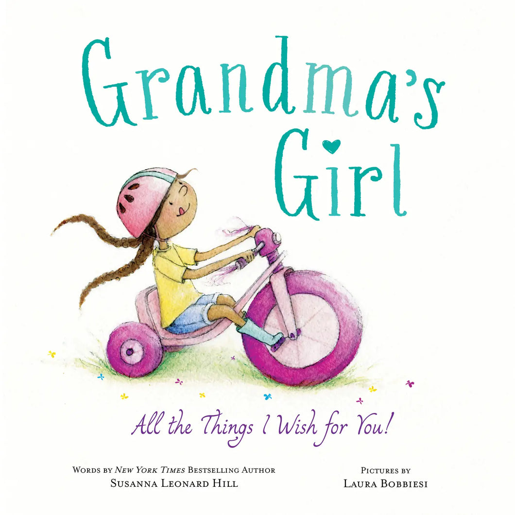 Grandma's Girl: All the Things I Wish For You! --Hard Cover