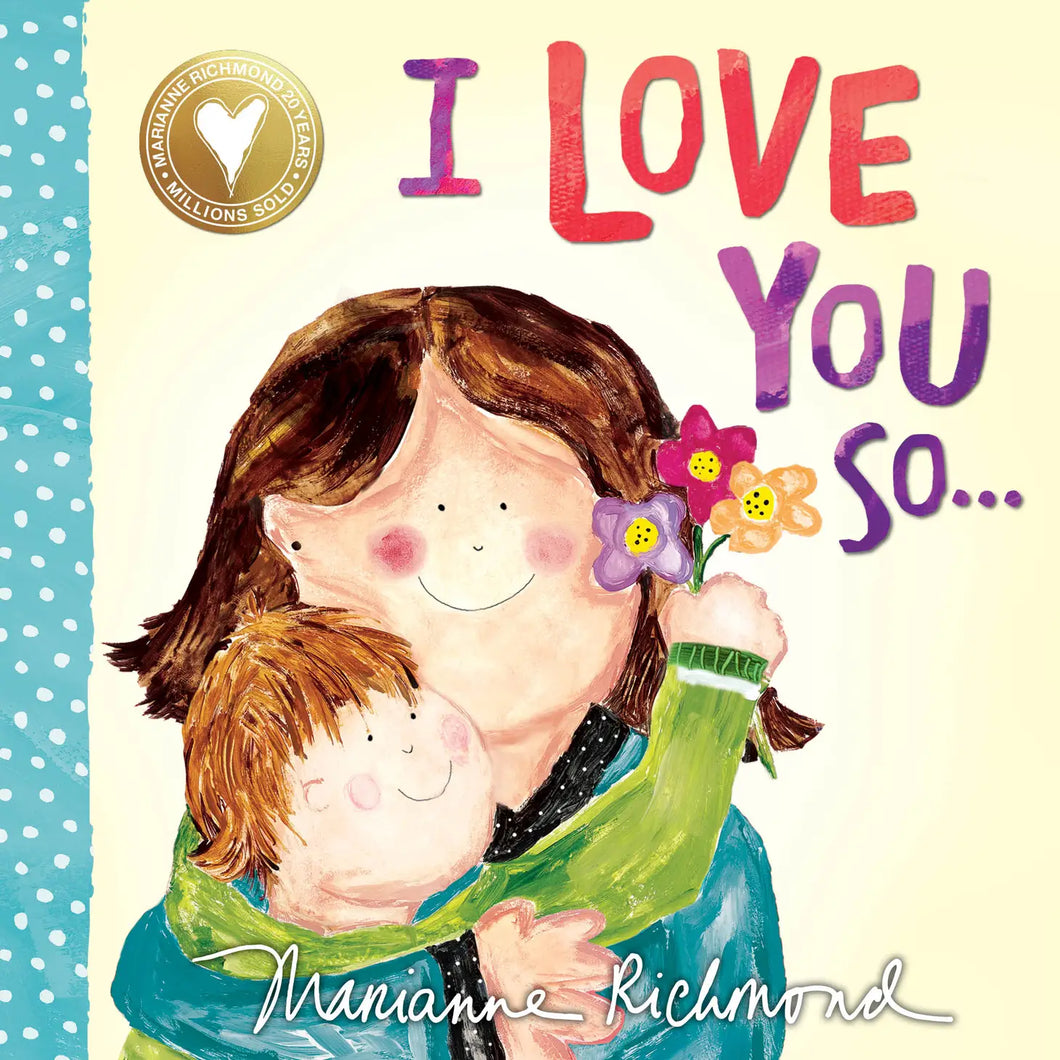 I Love You So.... Kids Board Book