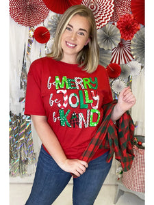 Be Merry, Be Jolly, Be Kind Christmas T-Shirt