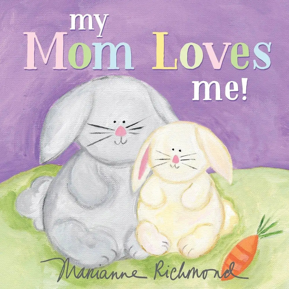 My Mom Loves Me-- Kids Book