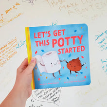 Load image into Gallery viewer, Let&#39;s Get This Potty Started --Board Book
