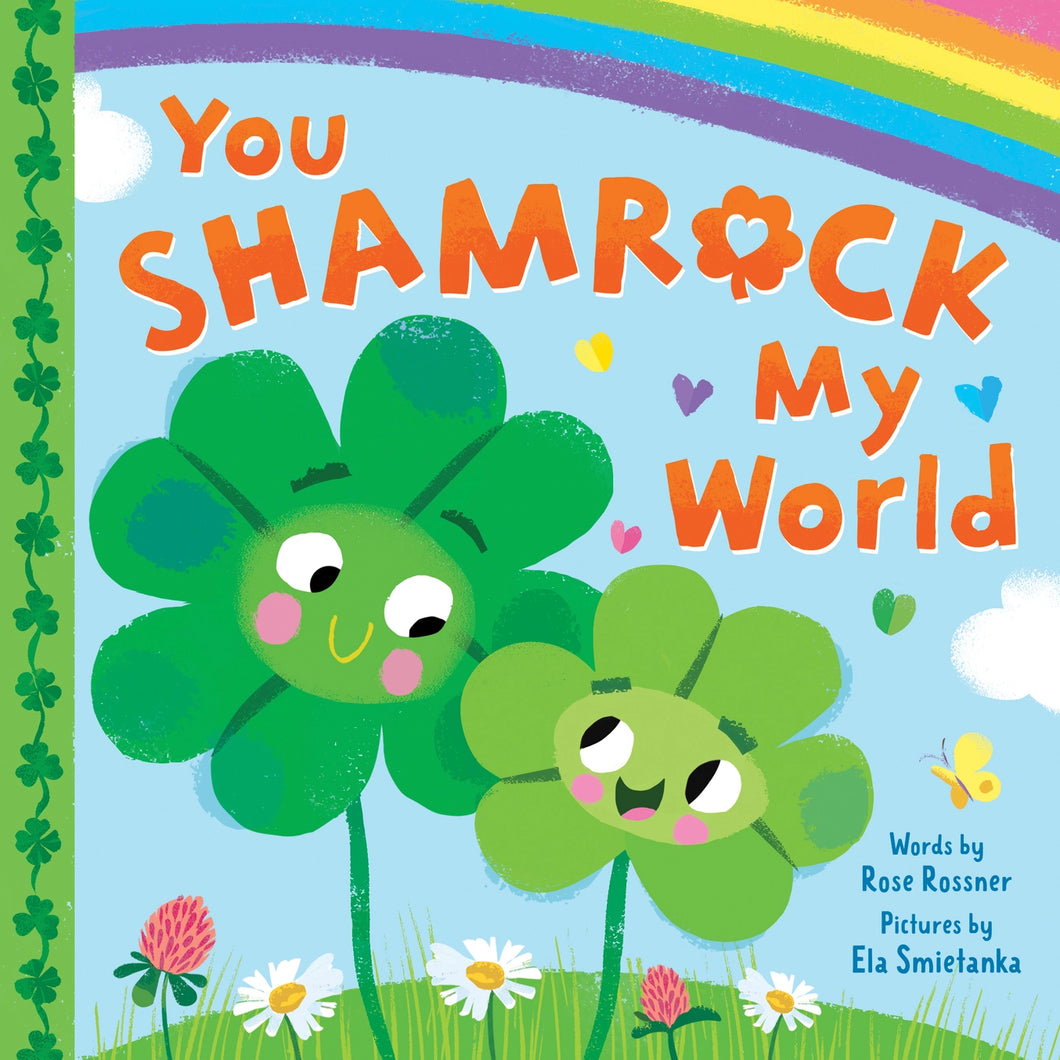 You Shamrock My World --Board Book