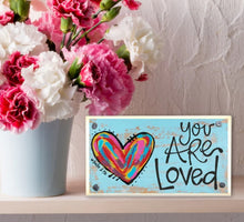 Load image into Gallery viewer, You Are Loved Happy Block
