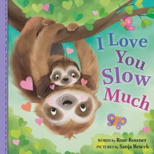 Load image into Gallery viewer, I Love You Slow Much Board Book

