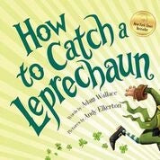 How To Catch A Leprechaun--Kid's Book