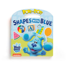 Load image into Gallery viewer, Blue&#39;s Clues &amp; You! Poke-A-Dot: Shapes with Blue
