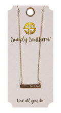 Load image into Gallery viewer, Simply Southern &quot;Sayings&quot; Necklaces
