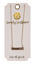 Load image into Gallery viewer, Simply Southern &quot;Sayings&quot; Necklaces
