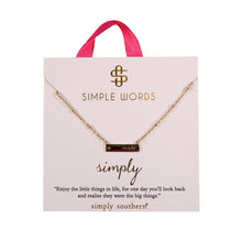 Load image into Gallery viewer, Simply Southern Simple Words Necklaces
