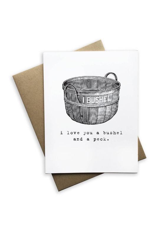 I Love You a Bushel and a Peck